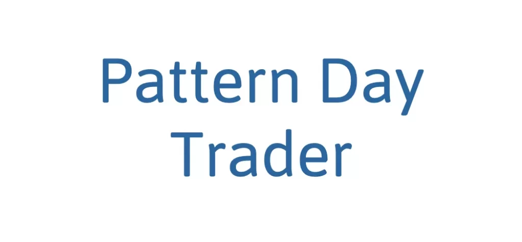 Pattern Day Trader